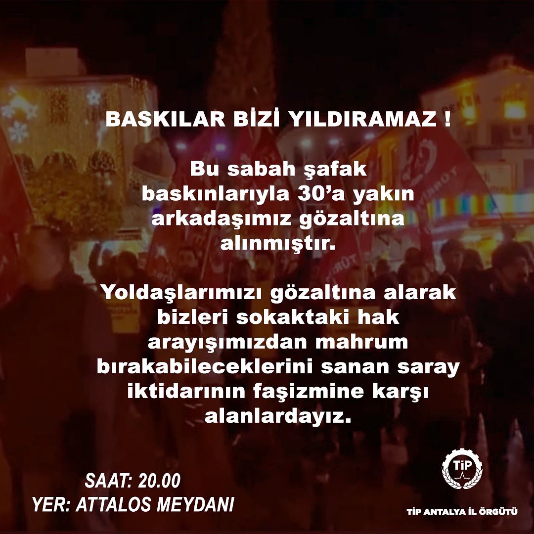 tipantalya's tweet photo. BASKILAR, GÖZALTILAR, TUTUKLAMALAR BİZİ YILDIRAMAZ! https://t.co/3K4LVNfTig