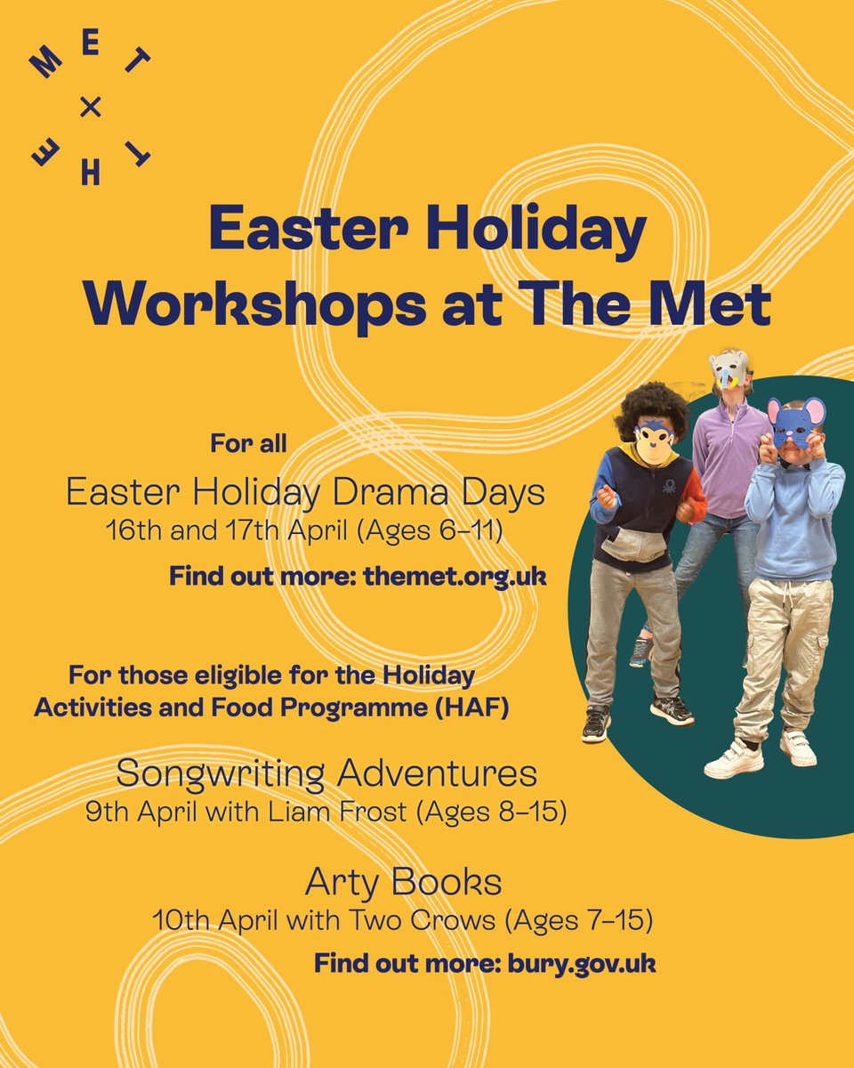🎨🎸 Easter Holiday Fun at The Met! 🎭

🌟 HAF Programme (Free for eligible families)
🎤 Songwriting Adventures – 9 April
📚 Arty Books – 10 April

🌟 Open to All
🎭 Drama Days – 16 &amp; 17 April

Info &amp; booking:
HAF – ow.ly/80Kh50Vmi9S
Drama – ow.ly/UcTE50Vmi9T