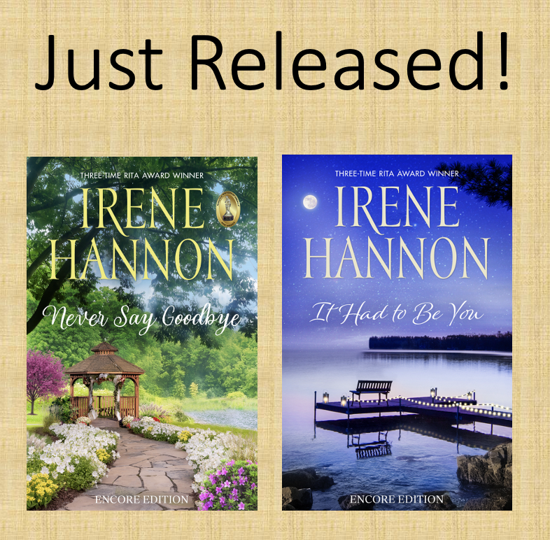 I've reached the end of a seven-year-long project to revise, repackage and reissue my entire short contemporary romance backlist as Encore Editions. The last two were just released--including my first RITA Award winner. Enjoy! irenehannon.com/books/never-sa…   irenehannon.com/books/it-had-t…