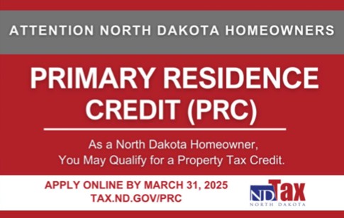 Homeowners have until March 31st to apply for the $500 property tax credit. Apply online at tax.nd.gov/prc