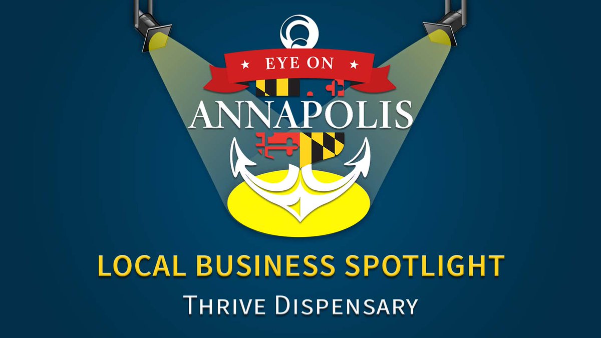 Local Business Spotlight: Thrive Dispensary eyeonannapolis.net/2025/03/local-…