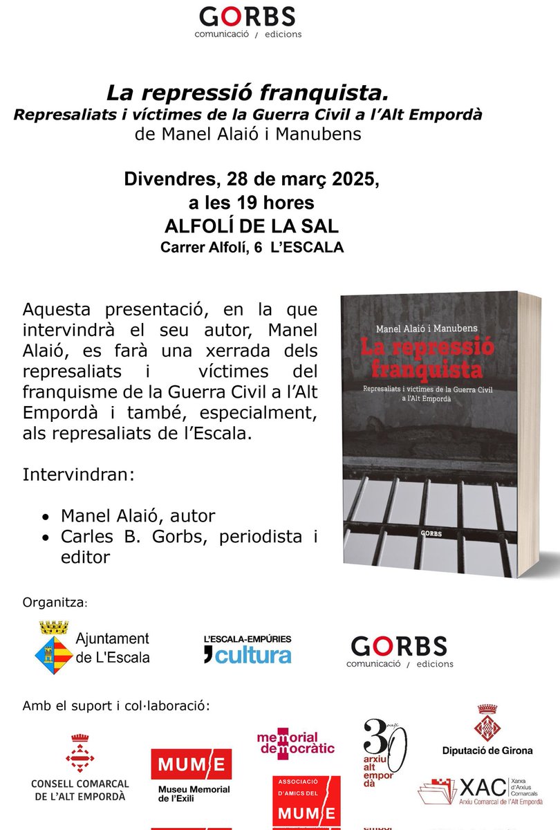 Presentació a l'Escala del llibre "La repressió franquista. Represaliats i víctimes de la Guerra Civil a l' Alt Empordà" de Manel Alió i editat per GORBS