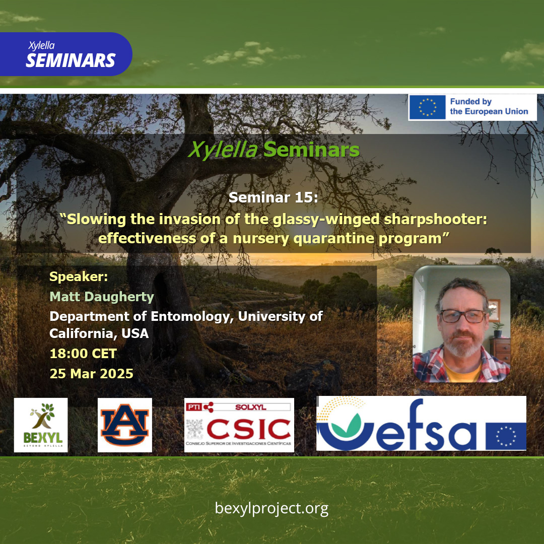 💻Xylella Seminar coming up! On 25 March at 18 CET Matt Daugherty, Extension Specialist, Department of Entomology, University of California, Riverside (USA) will give a presentation entitled “Slowing the invasion of the glassy-winged sharpshooter: effectiveness of a nursery