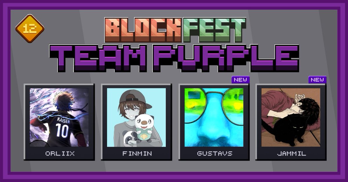 Introducing, BlockFest 12 Purple Team!

<a href="/itsOrliix/">orlix</a> <a href="/Finmin_/">Finmin</a> <a href="/GustavsFr/">gustavs</a> JammiL