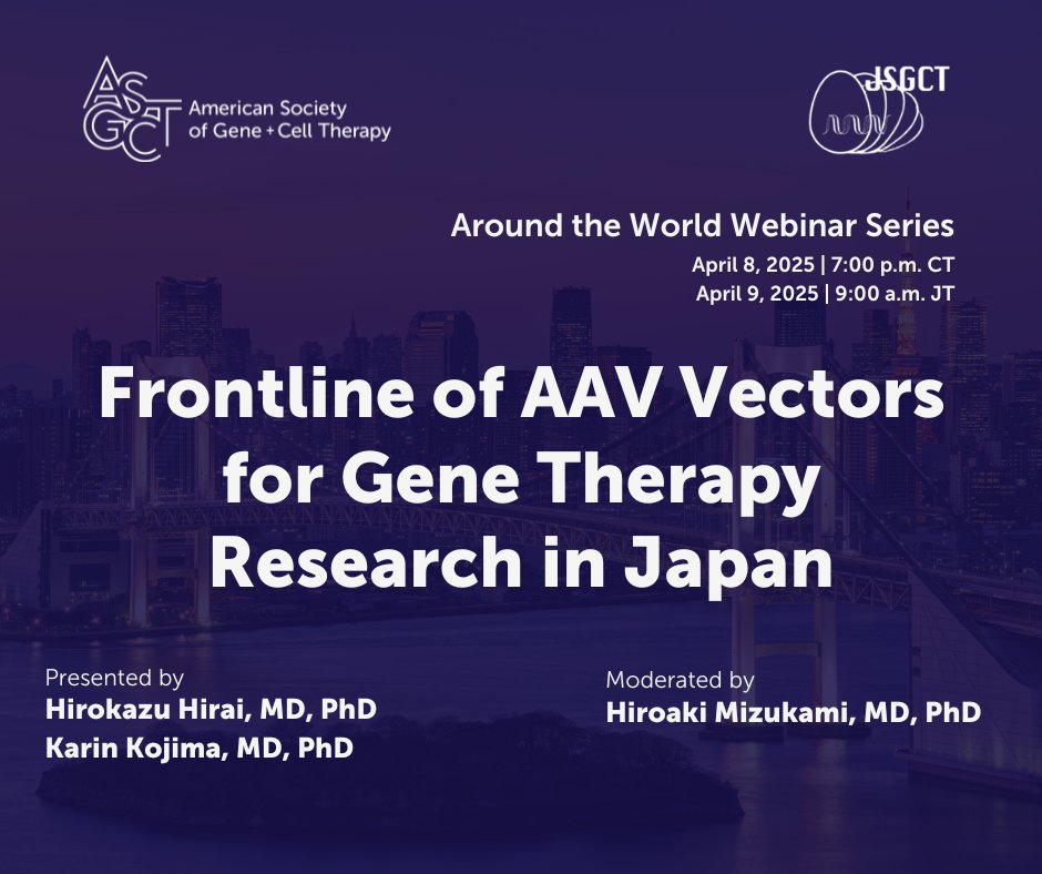 ASGCTherapy's tweet photo. Reminder: In just two short weeks, Frontline of AAV Vectors for Gene Therapy Research in Japan will be LIVE! Make sure to join us for this FREE event on April 8 (7 p.m. CT)/ April 9 (9 a.m. JT). #JSGCT #ASGCT
Register today: https://t.co/5LEBYvUe38 https://t.co/d388JtrdGY