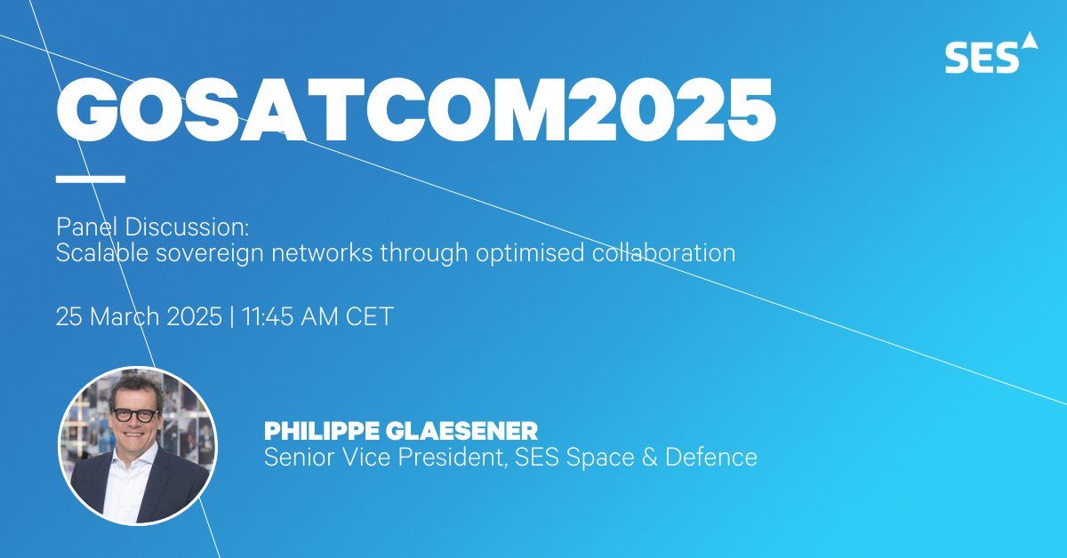 SES_Satellites's tweet image. Ready for an important discussion on #satcom innovation, next-generation networks and the path to communications sovereignty?     

Join SESer Philippe Glaesener as he discusses scalable sovereign networks through collaboration at #GOSATCOM2025   

Don&apos;t miss it!    
Find out…