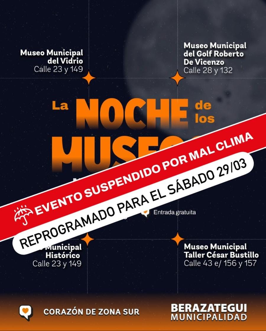 Municipalidad de Berazategui (@muniberazategui) on Twitter photo 📢 ATENCIÓN
Debido al pronóstico de lluvias, el evento La Noche de los Museos queda suspendido.
🗓️ Se reprograma para el próximo sábado 29/03, a las 19.00.
#Berazategui #BerazateguiCorazónDeZonaSur <a href="/culturabe/">Cultura Berazategui</a> <a href="/federicomlopez_/">Federico López</a> 📢 ATENCIÓN
Debido al pronóstico de lluvias, el evento La Noche de los Museos queda suspendido.
🗓️ Se reprograma para el próximo sábado 29/03, a las 19.00.
#Berazategui #BerazateguiCorazónDeZonaSur <a href="/culturabe/">Cultura Berazategui</a> <a href="/federicomlopez_/">Federico López</a>