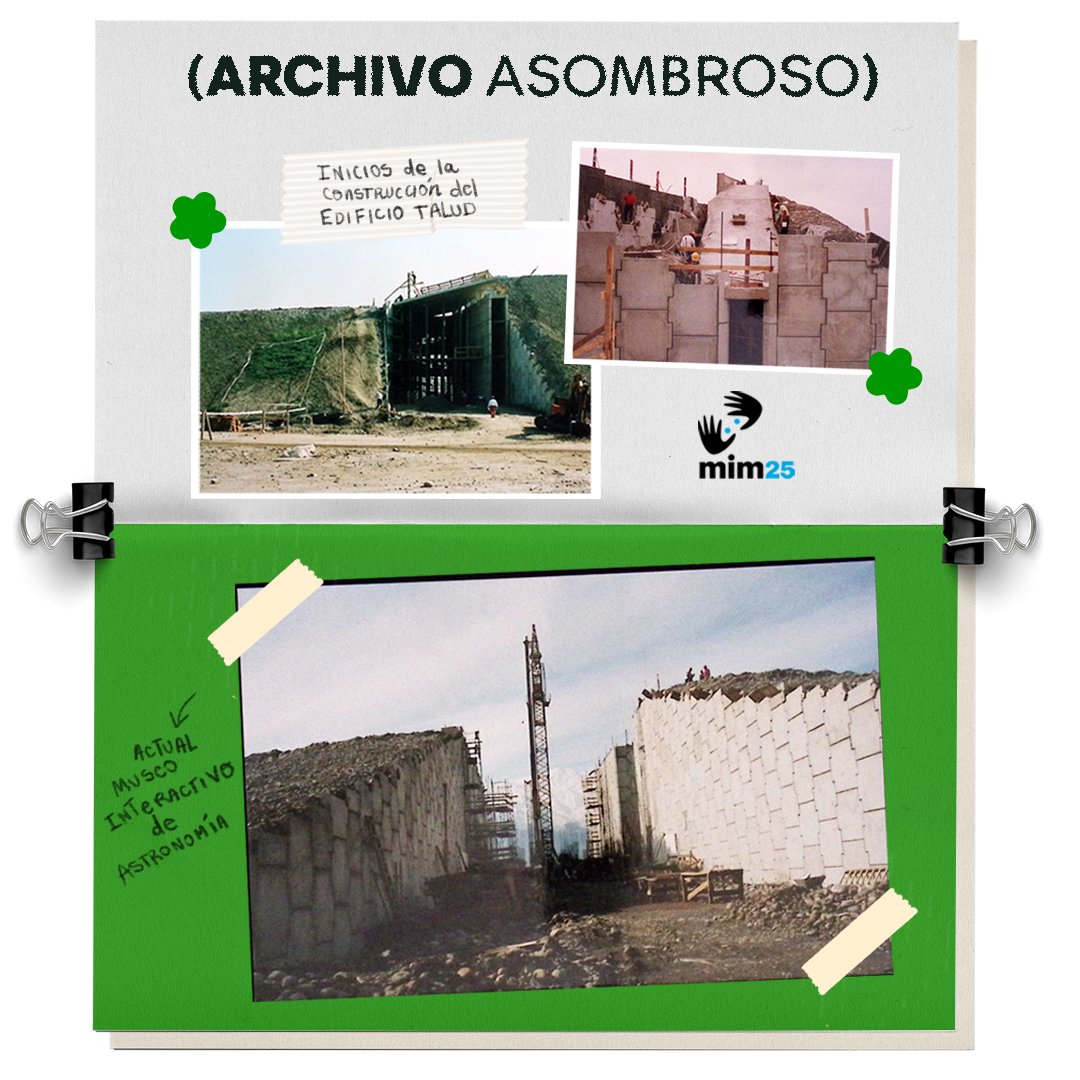 Volvemos a recordar el pasado con el #ArchivoAsombrosoMIM y esta semana queremos traer de vuelta al presente un momento clave para la historia de nuestro Centro Interactivo: la construcción del talud, en donde, hoy en día se encuentra el Museo Interactivo de Astronomía.