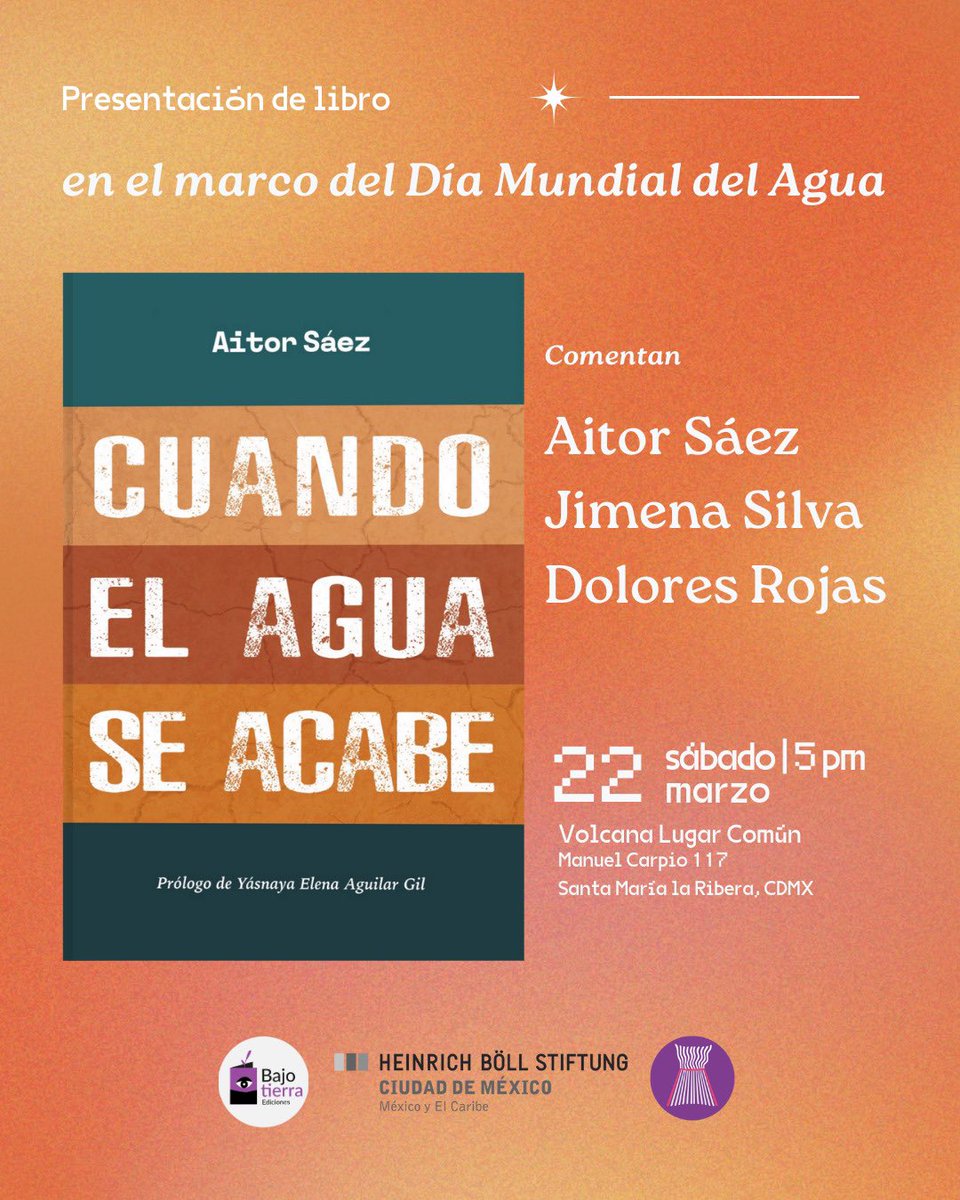 Aitor Sáez (@aitorsaez10) on Twitter photo ¡ES HOY! 💧💧💧💧
⏰ 17h
🏠 Volcana Un Lugar Común
En un rato presento mi libro 'Cuando el agua se acabe'. Y lo mejor es que podremos conversar con <a href="/JimenaSipa/">Jimena Silva Pastrana</a> y <a href="/dolorojas/">Dolores Rojas</a> de la <a href="/boell_MXCA/">Heinrich-Böll-Stiftung Ciudad de México</a>, fundación que junto a <a href="/bajotierraed/">Bajo Tierra Ediciones</a> han hecho posible este libro. ¡ES HOY! 💧💧💧💧
⏰ 17h
🏠 Volcana Un Lugar Común
En un rato presento mi libro 'Cuando el agua se acabe'. Y lo mejor es que podremos conversar con <a href="/JimenaSipa/">Jimena Silva Pastrana</a> y <a href="/dolorojas/">Dolores Rojas</a> de la <a href="/boell_MXCA/">Heinrich-Böll-Stiftung Ciudad de México</a>, fundación que junto a <a href="/bajotierraed/">Bajo Tierra Ediciones</a> han hecho posible este libro.