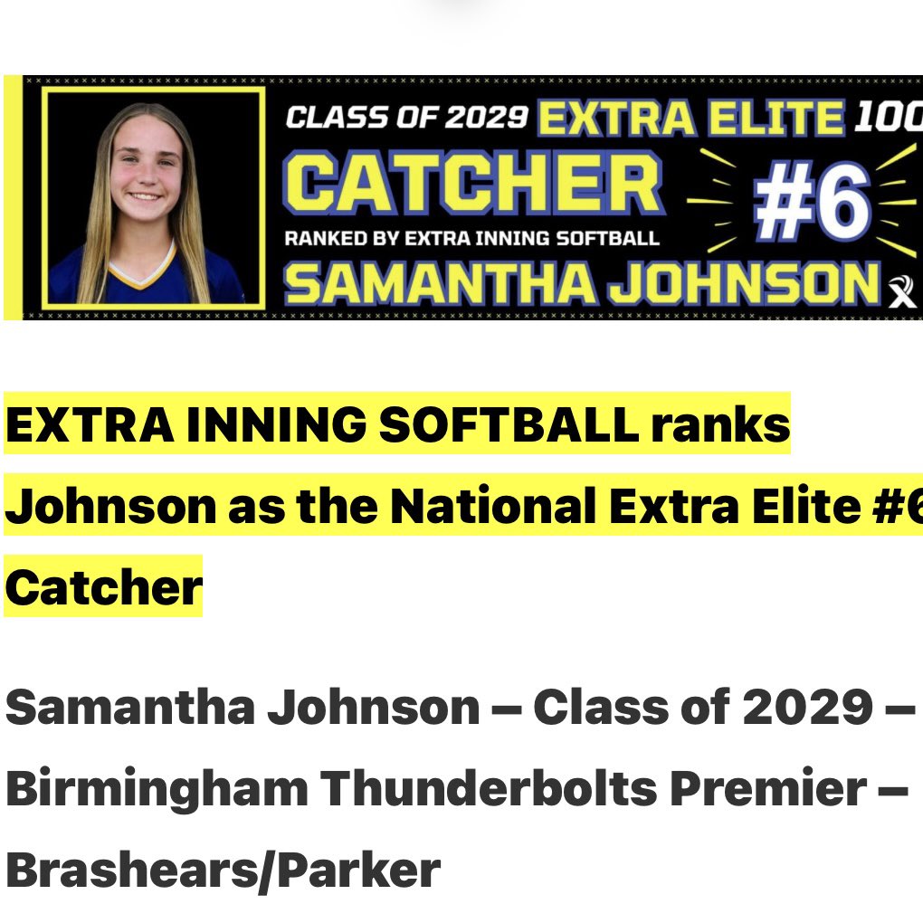 Thank you <a href="/ExtraInningSB/">EXTRA INNING SOFTBALL</a> for ranking me #6 catcher Nationally! I’m honored to be recognized with so many great players in the 2029 class. 
<a href="/BHMBoltsOrg/">Birmingham Thunderbolts Organization</a> <a href="/rockello24/">rock thompson</a> <a href="/Bolts2028/">Bham Bolts 2028 Premier | Buzzell-Parker</a> <a href="/coach_jenny2/">Jenny Buzzell-Parker</a> <a href="/ShaneCahalan/">SC Catching</a> <a href="/jacobbrashears/">Jacob Brashears</a> <a href="/dtc81/">David Crockett †</a> 

<a href="/KateMalveaux/">Kate Malveaux</a> <a href="/rykerzc/">Ryker Zane Chason</a> <a href="/coachjb_18/">Molly Belcher</a> <a href="/KatieRepole/">Katie “Crash” Repole</a>
