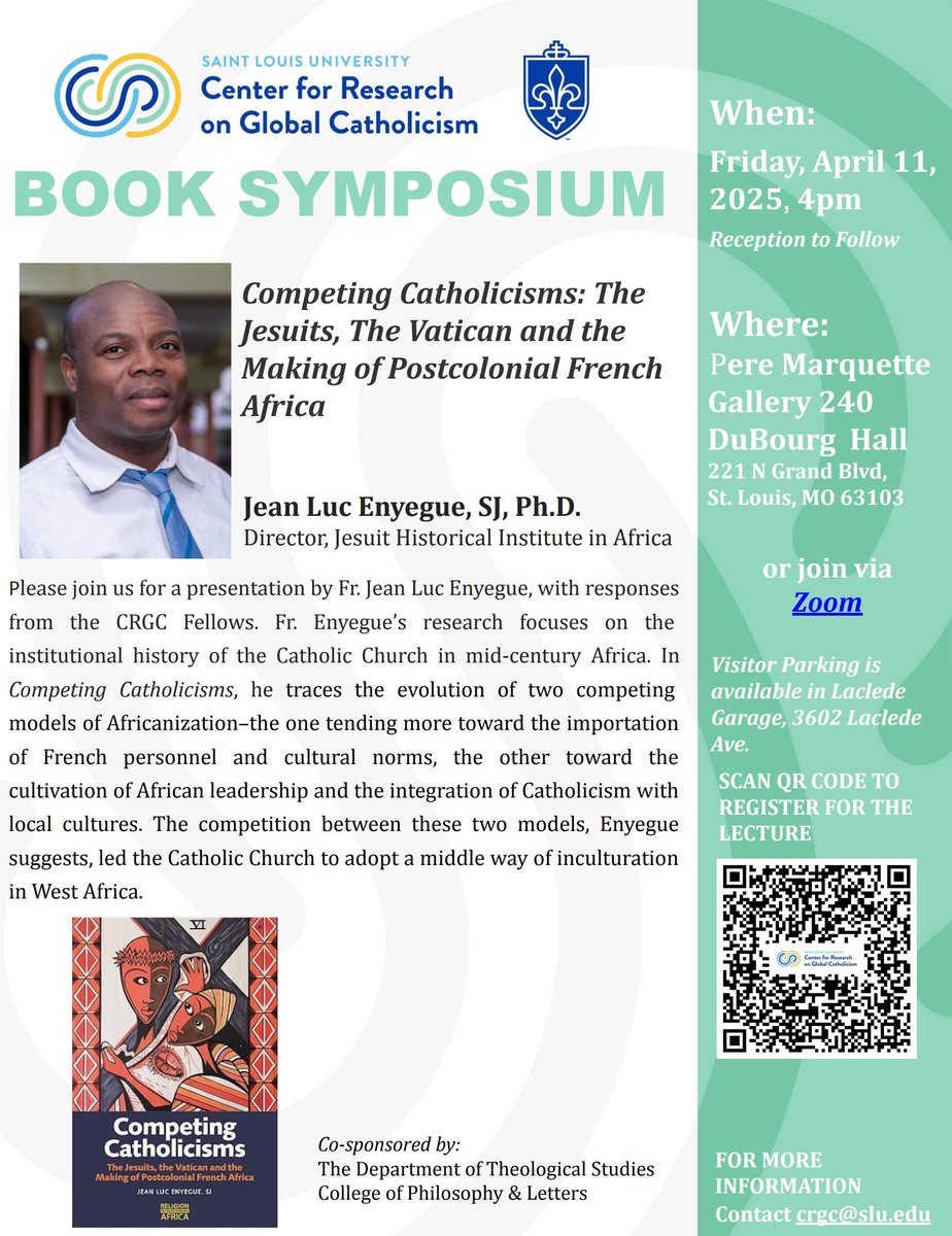 Join us for our upcoming Book Symposium on Friday, April 11, at 4 pm in the Pere Marquette Gallery, DuBourg Hall 240.

#CRGC #CHI #globalcatholicism #SLU