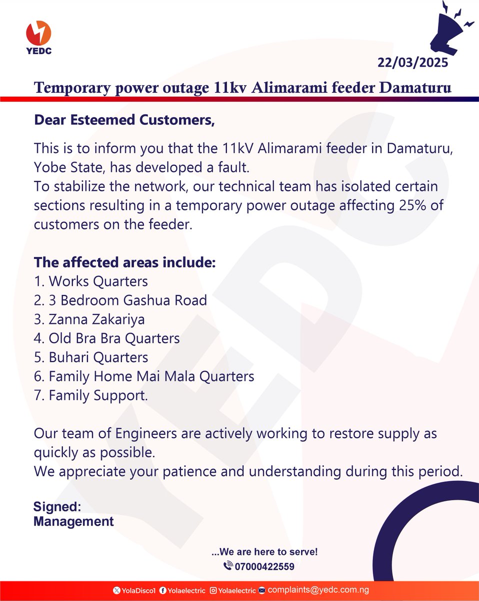 YolaDisco1's tweet photo. Dear Esteemed Customers,
This is for your information.
For complaints and enquiries, contact customer care team at: 📲07000422559, 📧 Complaints@yedc.com.ng 💡💡💡💡#YEDC#PowerSupplyUpdate#Yobe#WeAreHereToServe. https://t.co/GkFJZm19Xr