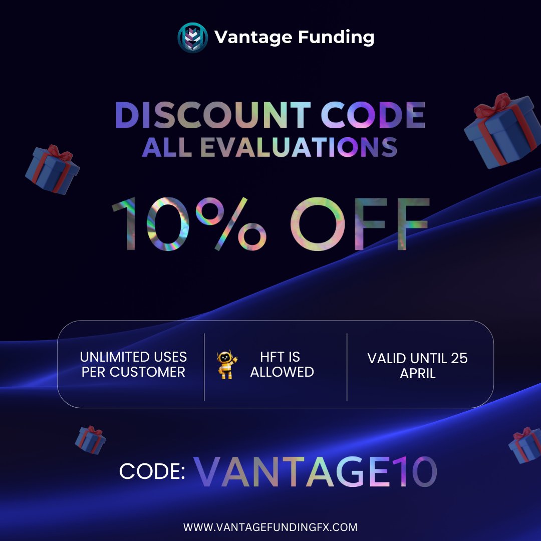 🎉 LIMITED-TIME OFFER – GET 10% OFF ALL EVALUATIONS! 🔥

At Vantage Funding, we’re giving you the perfect chance to kick-start your trading journey with an exclusive discount you can use again and again. Whether you're new or scaling up — this is the deal that keeps giving!

💸