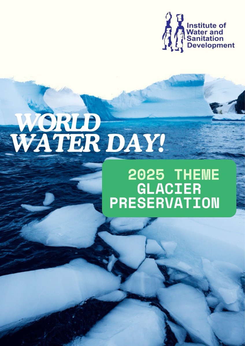 From glaciers to Zimbabwe's rivers, water connects us all! 🌊 IWSD joins the world in celebrating World Water Day 2025. Call to Action #GlacierPreservation for a sustainable future. #ClimateActionNow