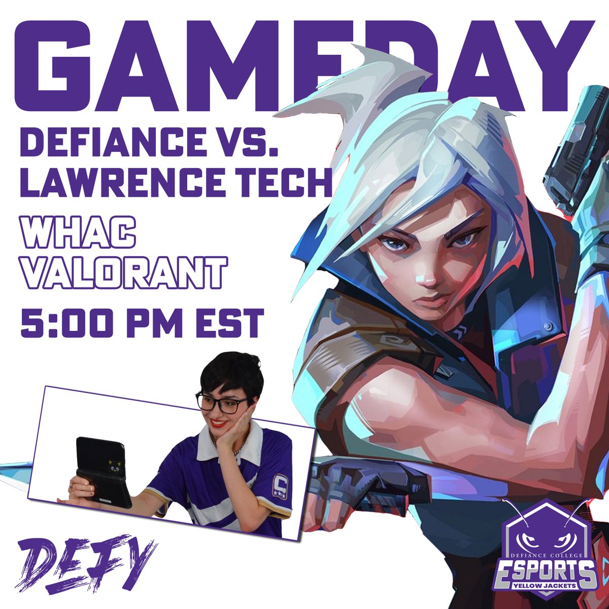 Geared up and ready for a Saturday banger!

🆚: Lawrence Tech University
🎮: Valorant
🕚: 6:00 PM - Moved from 5:00 PM
📍: The DEL

𝓦𝓮 𝓶𝓸𝓿𝓮 #Defy