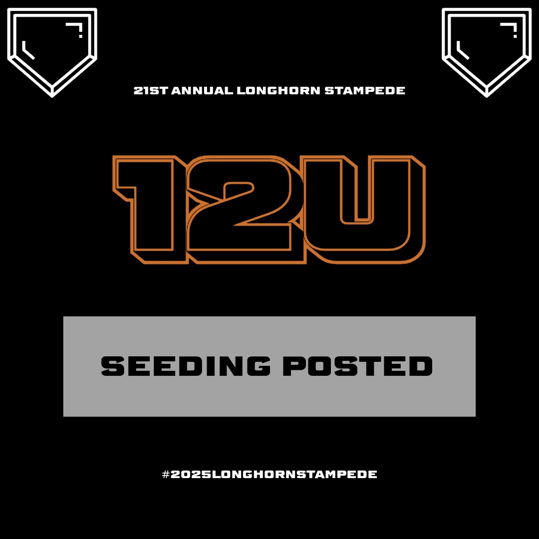 12u playoff seeding is posted! #2025LonghornStampede
