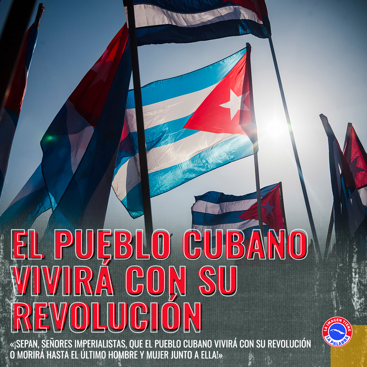 FIDEL: "¡Sepan, señores imperialistas, que el pueblo cubano vivirá con su Revolución o morirá hasta el último hombre y mujer junto a ella!” #FidelPorSiempre