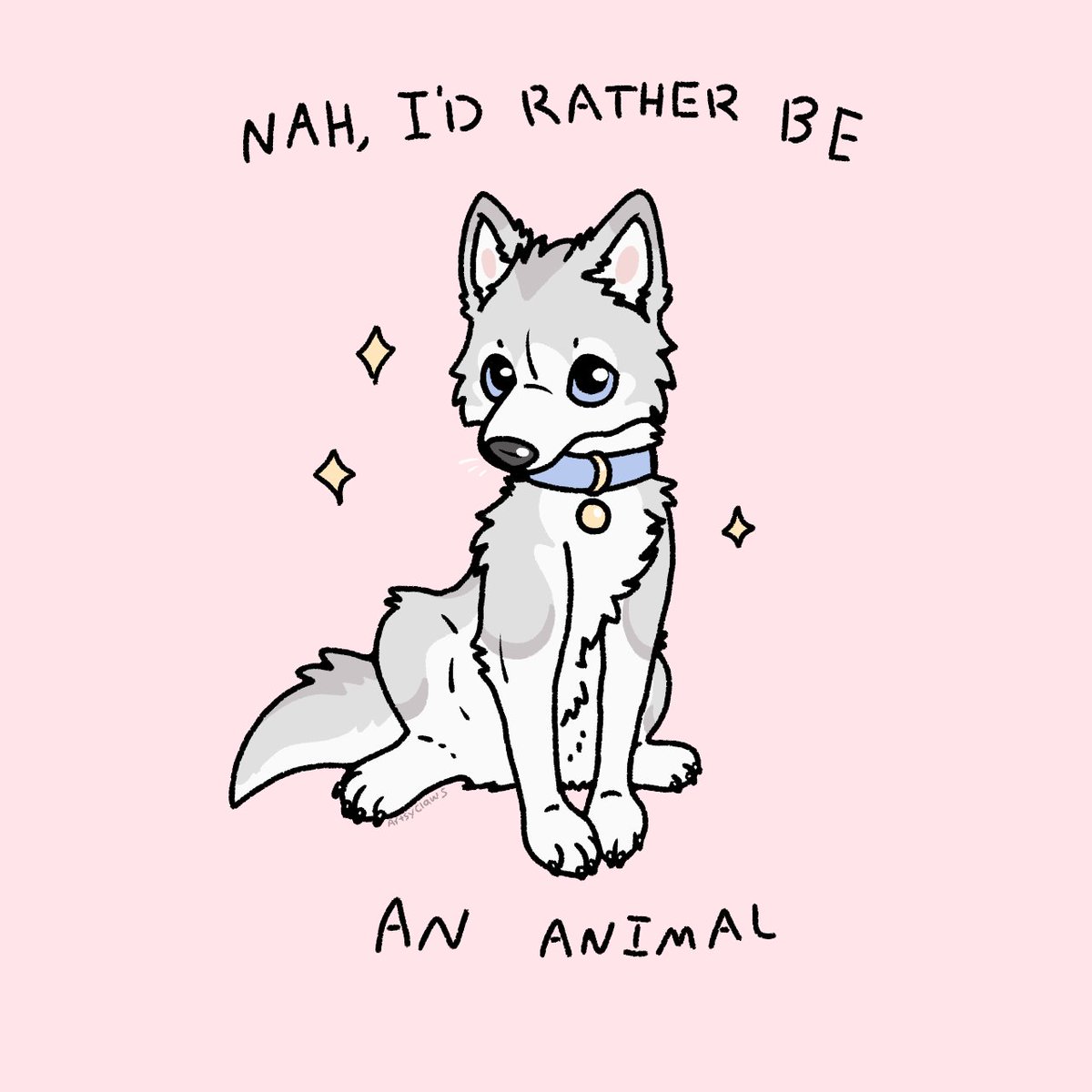 Nah, I'd rather be an animal 🐺