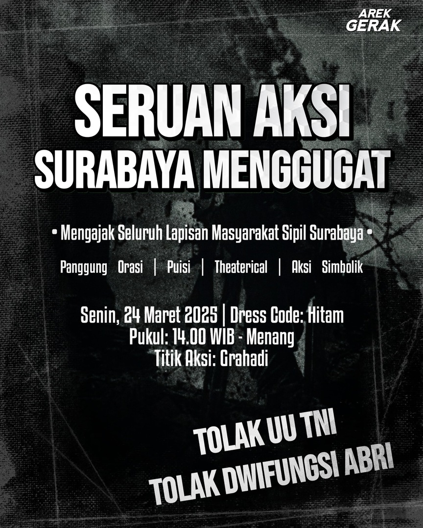sbyfess's tweet image. Bantu share dan like! -rek Kita turun besok.

Seruan Aksi! #.TolakRevisiUUTNI
#.TolakDwifungsiAbri

-Grahadi, Surabaya
-Senin, 24 Maret 2025 | 14.00 WIB
-Dresscode: Hitam

Cp: 085731318038 (Radit)