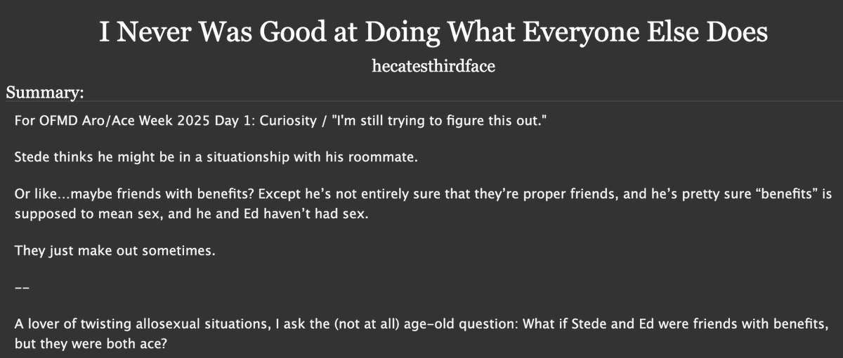 valerie__ughh's tweet photo. FIRST FIC OF #OFMDAroAceWeek !!!!! For Curiosity / "I'm still trying to figure this out." This is where I really out myself as someone who likes to read about these boys kissing as I ask the question: what if Ed & Stede were fwb buuuuut just no sex? https://t.co/NlVfIOoDWD https://t.co/A8bZZXmRn5