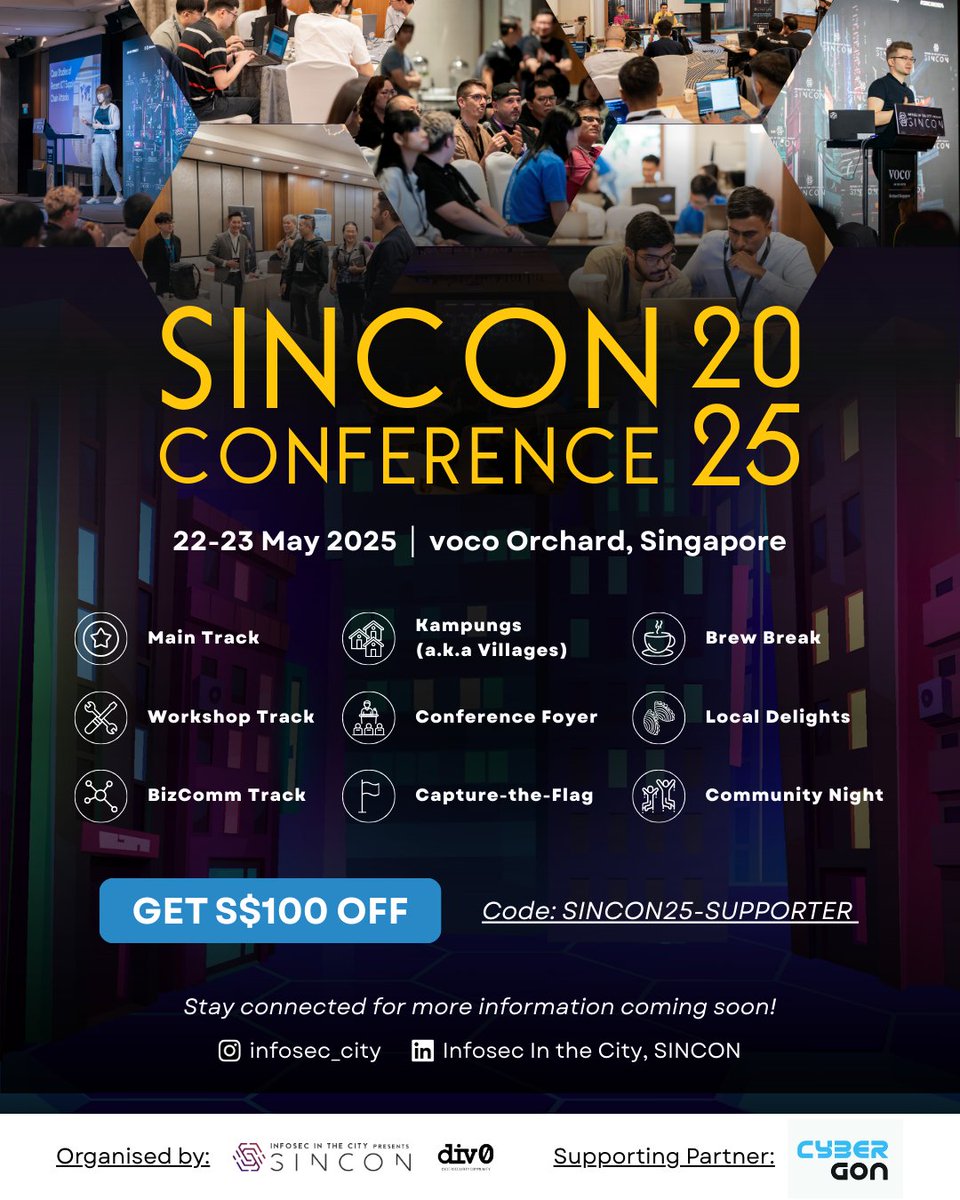 Cybergon_MM's tweet photo. SINCON 2025 is coming! 

As a proud partner of Cybergon, we invite you to explore
cutting-edge cybersecurity at SINCON 2025!

22-23 May 2025 | �� voco Orchard,
Us “SINCON25-SUPPORTER” for S$100 off!
https://t.co/bkYDk2Uu17 https://t.co/PJBuRDRowv