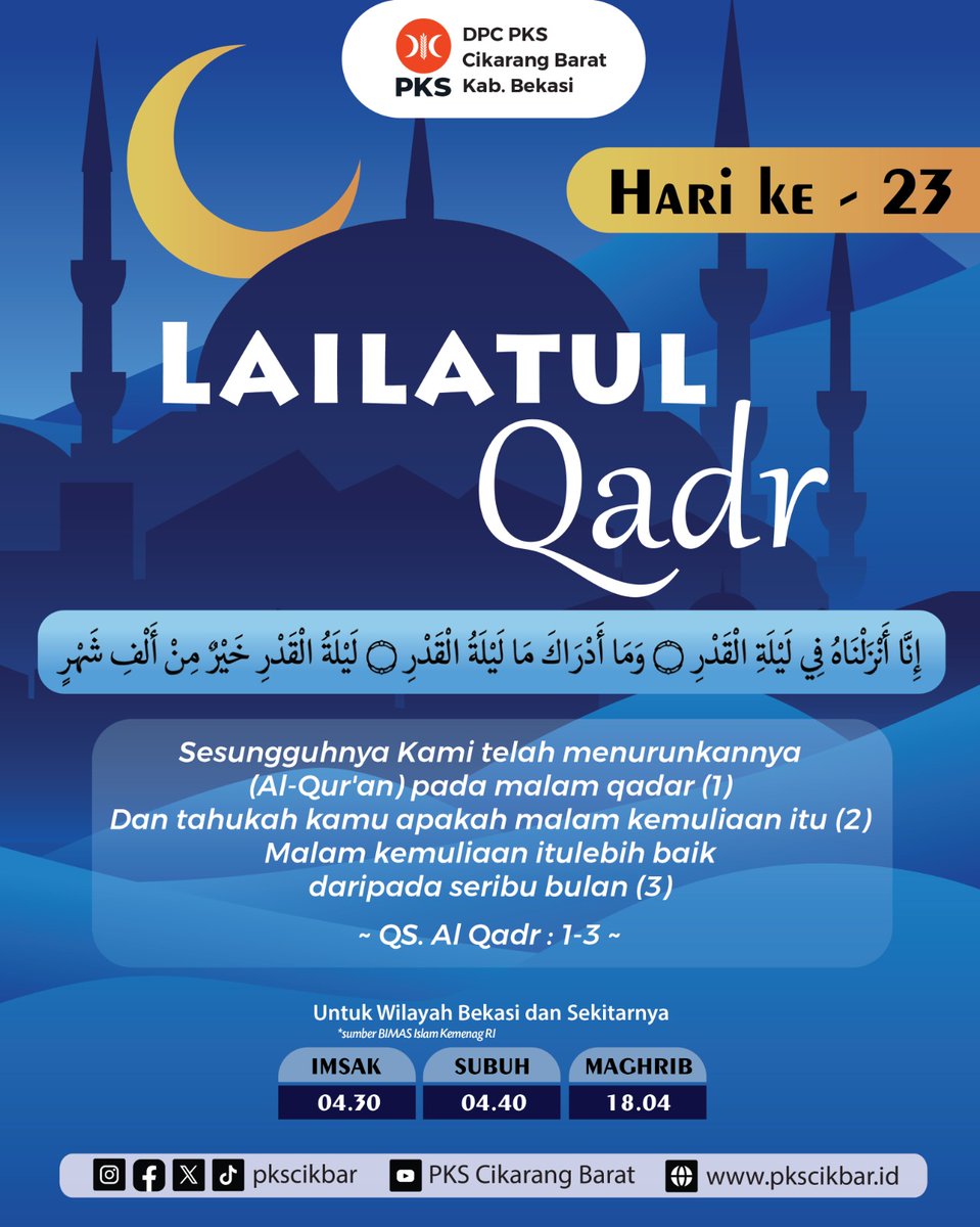 Hari Ke-23 Ramadhan 1446H

Lailatul Qadr
(Q.S. Al-Qadr : 1-3 )

<a href="/PKSBekasi/">PKS Kabupaten Bekasi</a> <a href="/pksjabar/">DPW PKS Jawa Barat</a>