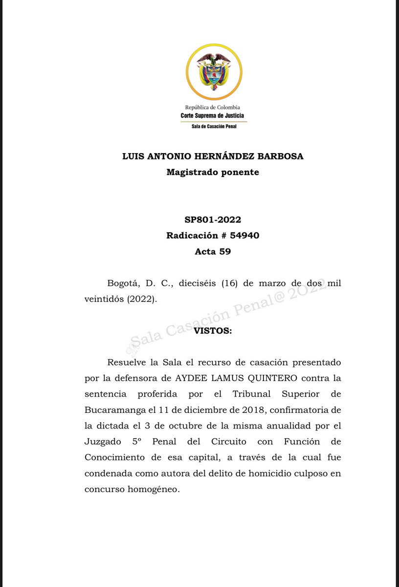 Camilo Andres Rojas Castro (@camilo8rojas) on Twitter photo Corte Suprema de Justicia
M.P. Luis Antonio Hernández Barbosa
SP801-2022 (16/03/2022)
Responsabilidad penal por omisión en actividades escolares
La <a href="/CorteSupremaJ/">Corte Suprema de Justicia</a> confirma la condena por homicidio culposo contra Aydee Lamus Quintero, propietaria del Instituto Pedagógico Domingo Corte Suprema de Justicia
M.P. Luis Antonio Hernández Barbosa
SP801-2022 (16/03/2022)
Responsabilidad penal por omisión en actividades escolares
La <a href="/CorteSupremaJ/">Corte Suprema de Justicia</a> confirma la condena por homicidio culposo contra Aydee Lamus Quintero, propietaria del Instituto Pedagógico Domingo