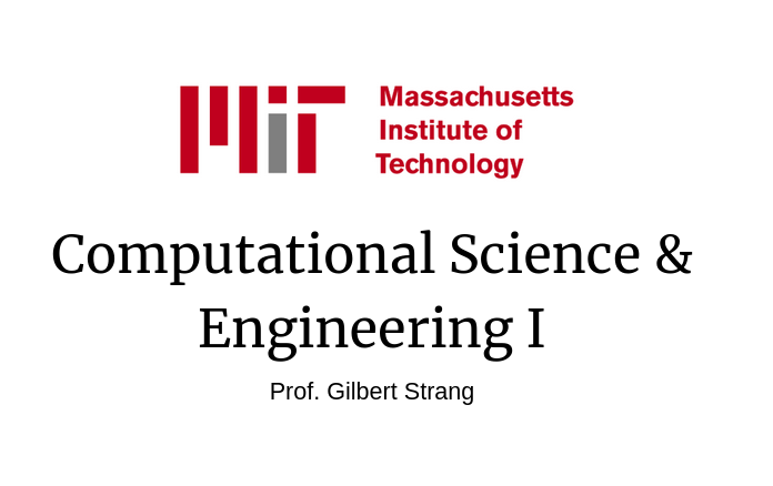 MIT's "Computational Science &amp; Engineering I" by Prof. Gilbert Strang

Video Lectures: youtube.com/playlist?list=…
Assignments &amp; more: ocw.mit.edu/courses/18-085…