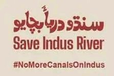 #NoMoreCannalsOnIndus
