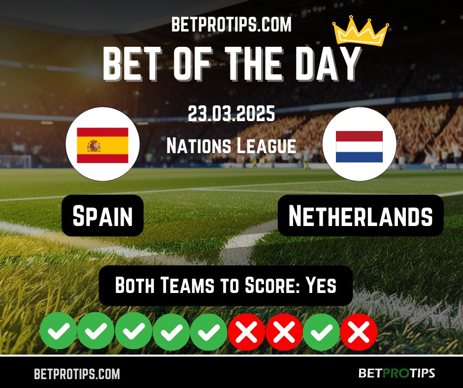 betprotipscom's tweet photo. 🔥 Bet of the Day 🔥

📅 Date: 23.03.2025
🏆 League: UEFA Nations League
⚽ Match: Spain vs Netherlands
💰 Bet: Both Teams to Score – Yes
🎯 Odds: 1.74

⚡ Another BTTS loading? 
📊 More expert tips 👉 https://t.co/fiGgZjJtcZ
👍 Follow, Like &amp; Share https://t.co/POjbgvjN68