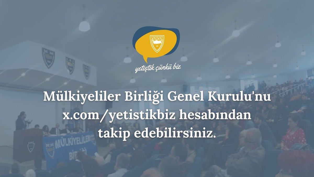 📣 Mülkiyeliler Birliği Genel Kurulu'nu x.com/yetistikbiz hesabından takip edebilirsiniz.