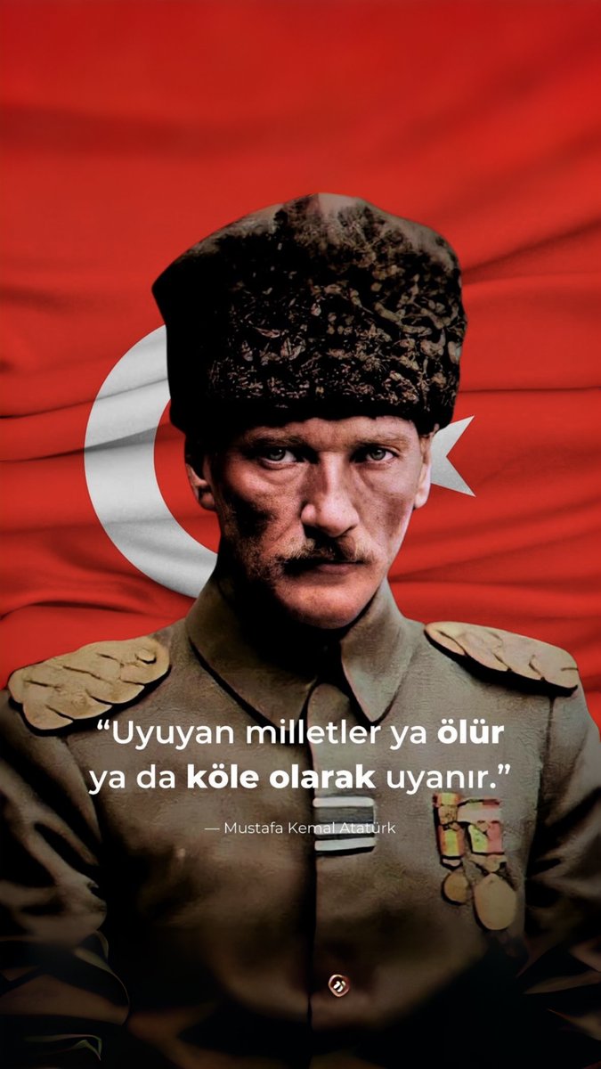 mda033's tweet photo. "Uyuyan milletler ya ölür 
ya da köle olarak uyanır."

Mustafa Kemal Atatürk https://t.co/xVwZWZVHLo