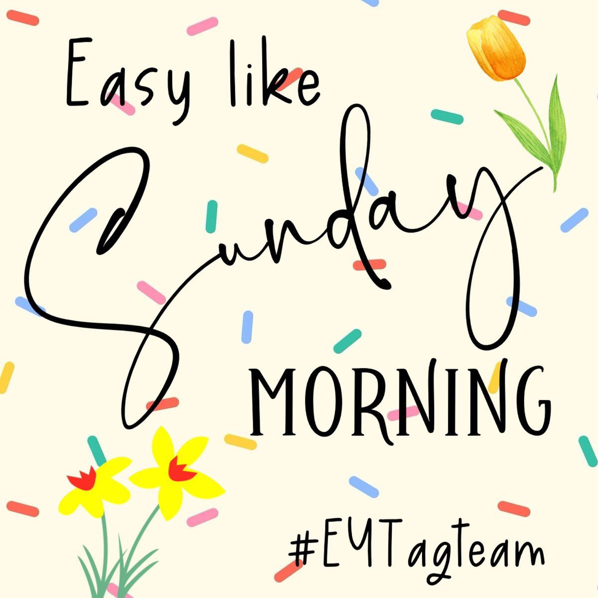 EasyLikeSundayMorning 

Wishing you all a chilled and relaxed Sunday. Remember #EYTagteam, self care is vital, we cannot run on empty. 

Let us know what you are up to today in the thread below. 

We’re aways #StrongerTogether 

#EYTagteam