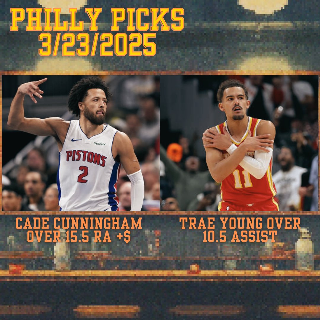 PHILLY PICKS🧀 FOR 3/23/2025

PLEASE SWEEP 🙏

CADE CUNNINGHAM OVER 15.5 RA +$
TRAE YOUNG OVER 10.5 ASSIST

LIKE IF YOU’RE TAILING 💛  

FOLLOW FOR FREE PROPS‼️  
#PrizePicks #GamblingX #SleeperPicks #Chalkboard #UnderdogFantasy #NBA