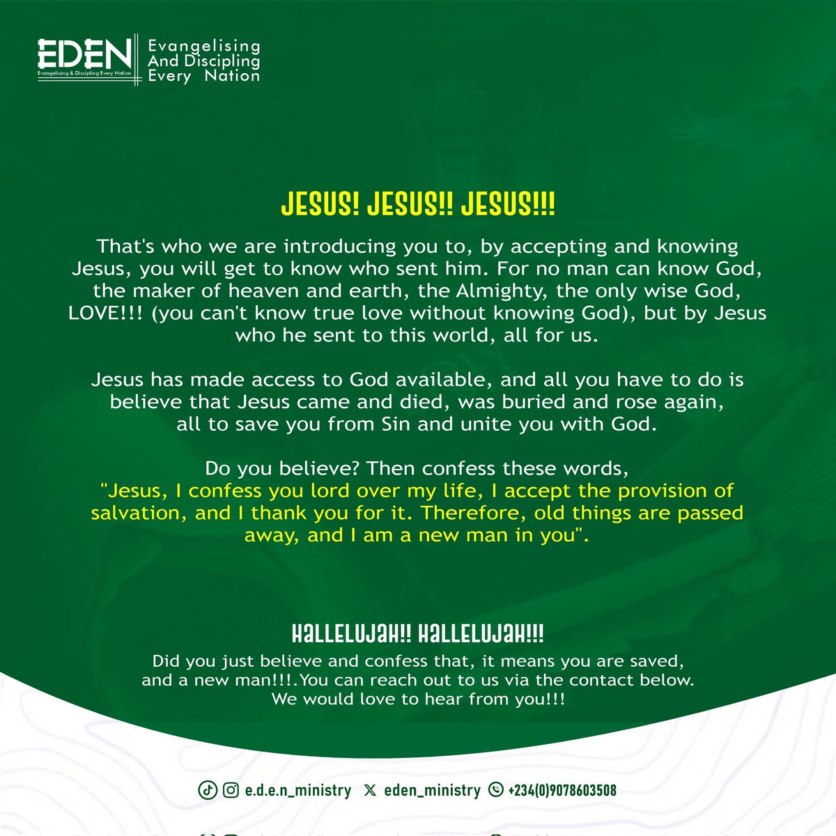 eden_ministry's tweet photo. Yes!!!
It's all about JESUS 

The best thing that can ever happen to one is to know God through his son JESUS.
Come to him today, he wants you.

If you just believed in the lord Jesus having read this post,
You can reach us here, or on WhatsApp (09078603508) https://t.co/Da7z9cXWPC