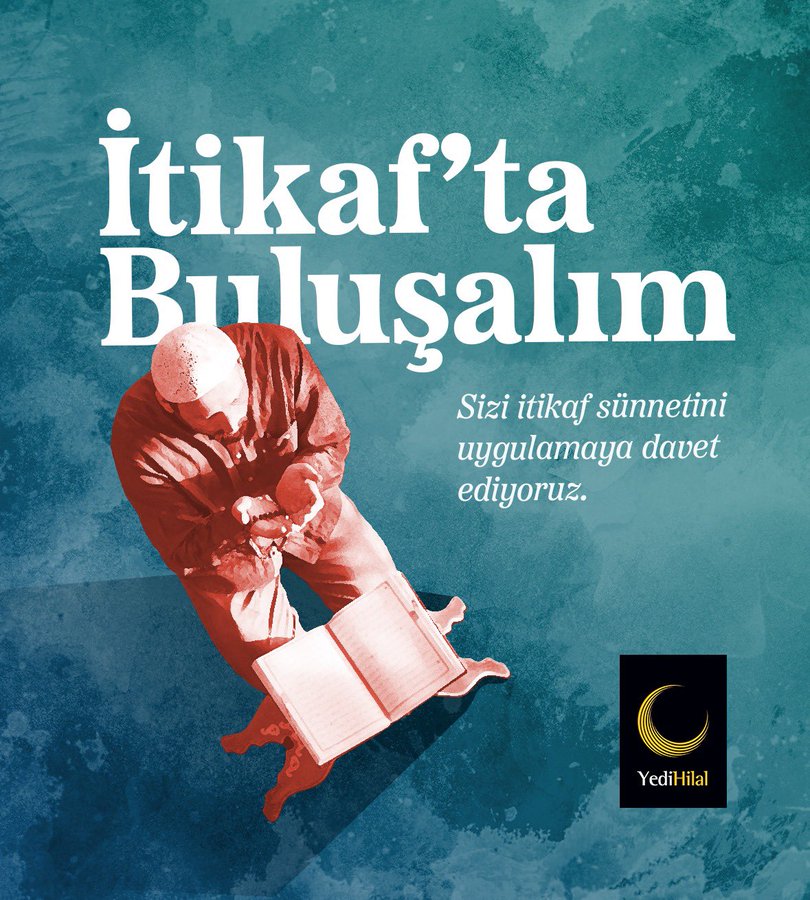 yedihilalsurfa's tweet photo. Sizi, sevgili Peygamber Efendimizin (s.a.v.) Ramazan’da yaşatılması gereken itikaf sünnetini uygulamaya davet ediyoruz. 
Listede yer alan camilerde itikafta buluşalım. https://t.co/ZFYeNb4sJI