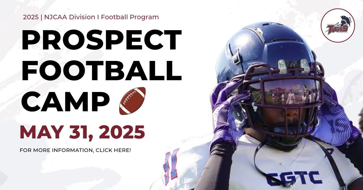 🏈 CGTC Titans Football Prospect Camp 🏈

Are you ready to take your football career to the next level? Join us on May 31, 2025, at Central Georgia Technical College in Warner Robins for an opportunity to showcase your skills and compete with top talent!

📍 Roy "Sonny" Watson