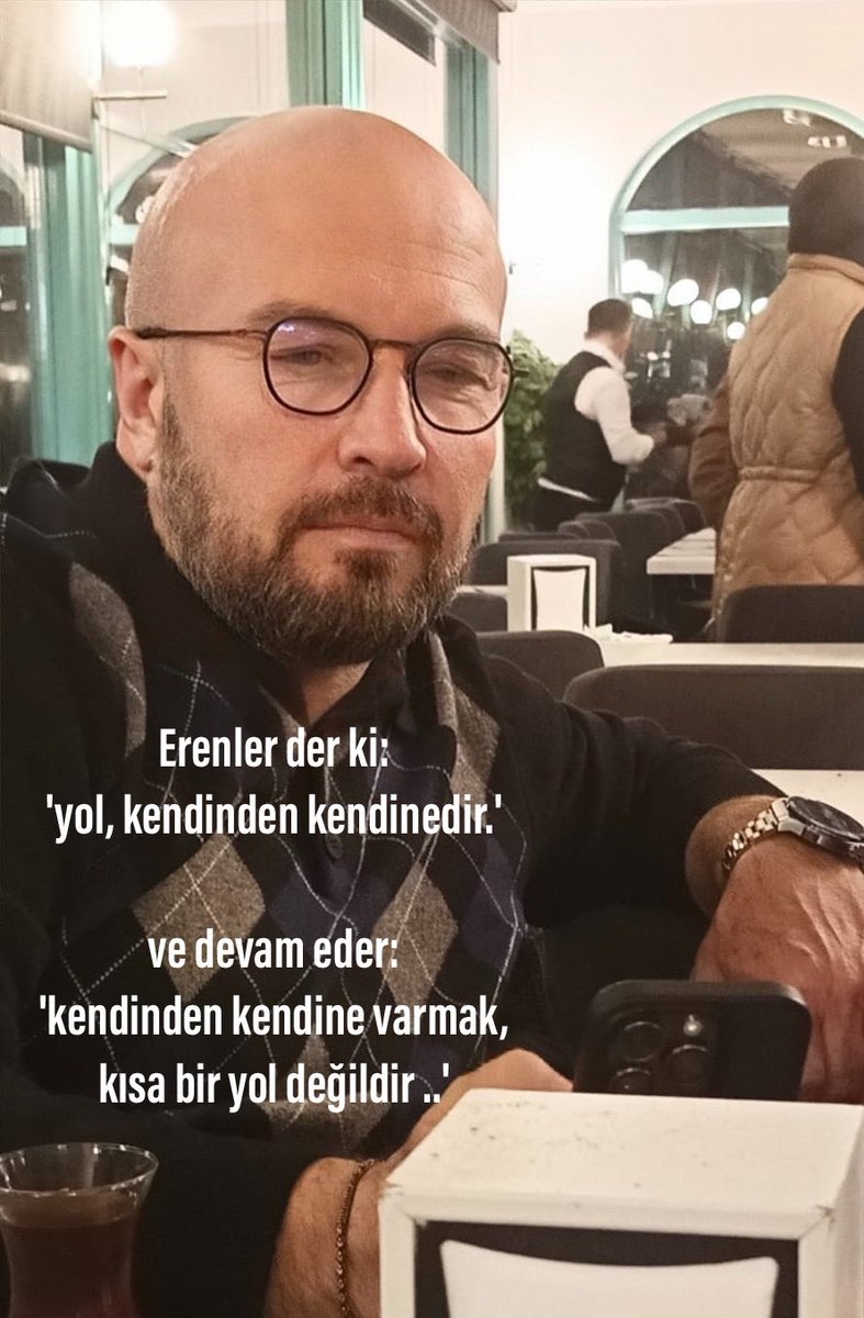 Erenler der ki:
'yol, kendinden kendinedir.'

ve devam eder:
'kendinden kendine varmak, kısa bir yol değildir ..'