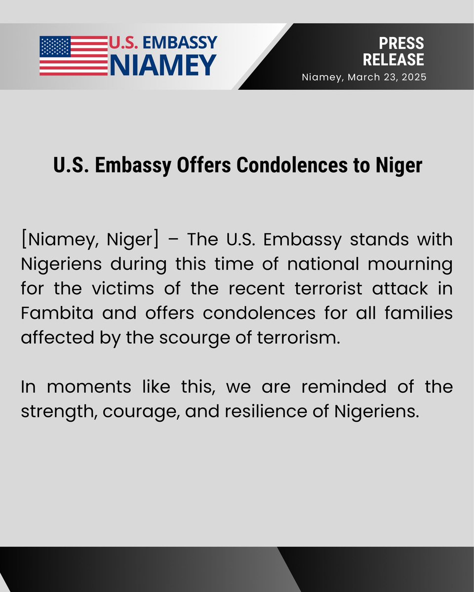 USEmbassyNiamey's tweet photo. U.S. Embassy Offers Condolences to Niger

—-

L’ambassade des États-Unis Présente ses Condoléances Au Niger

—-

Ofishin Jakadancin Amurka Na Mika Ta'aziyya ga Kasar Nijar

—-

Americ Labou Wakili tarey fouwo Goga inga fonda Tilass Tonandi Nizer Labo Ga https://t.co/deAw7eczpa