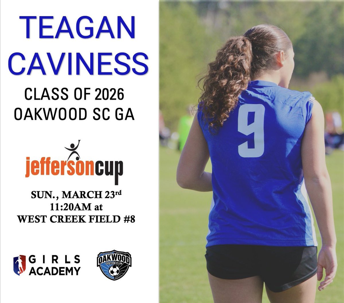 Teagan Caviness (@teagancaviness) on Twitter photo Last chance! 🚨 Join us for Day 3 at the <a href="/jeffersoncup/">Jefferson Cup</a> this weekend! Come out and support <a href="/Oakwood_GA/">Oakwood_GA</a> as the competition heats up. See you there! #JeffersonCup #GA #GameDay #2026recruit #OakwoodSoccer #futureforward Last chance! 🚨 Join us for Day 3 at the <a href="/jeffersoncup/">Jefferson Cup</a> this weekend! Come out and support <a href="/Oakwood_GA/">Oakwood_GA</a> as the competition heats up. See you there! #JeffersonCup #GA #GameDay #2026recruit #OakwoodSoccer #futureforward