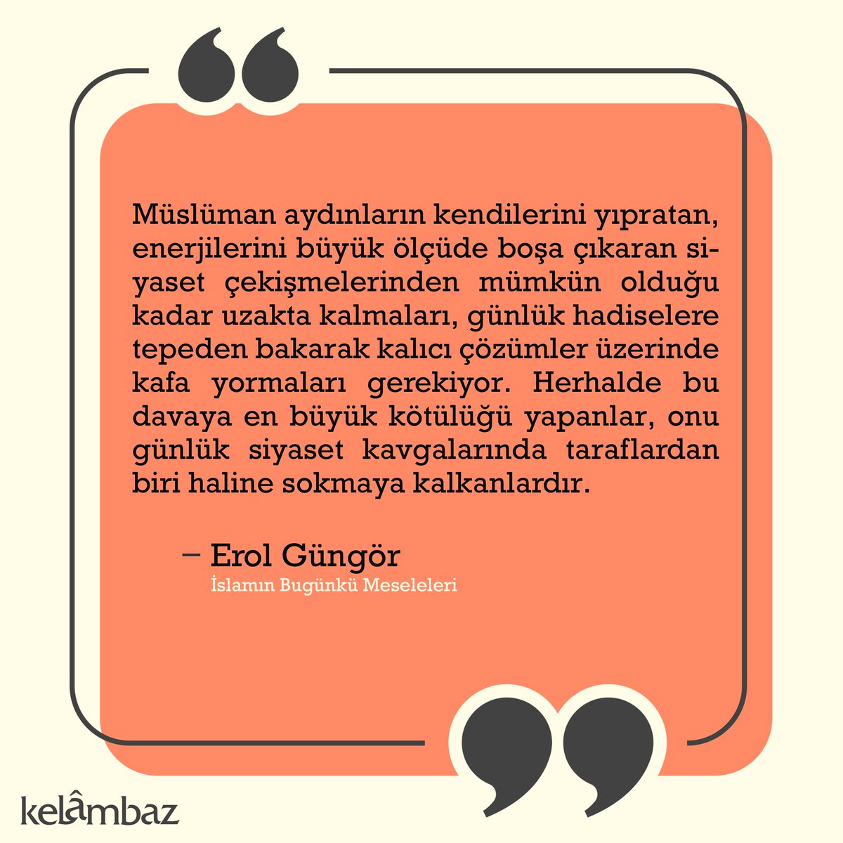 Kelâmbaz (@kelambazblog) on Twitter photo "Günlük hadiselere tepeden bakarak kalıcı çözümler" "Günlük hadiselere tepeden bakarak kalıcı çözümler"