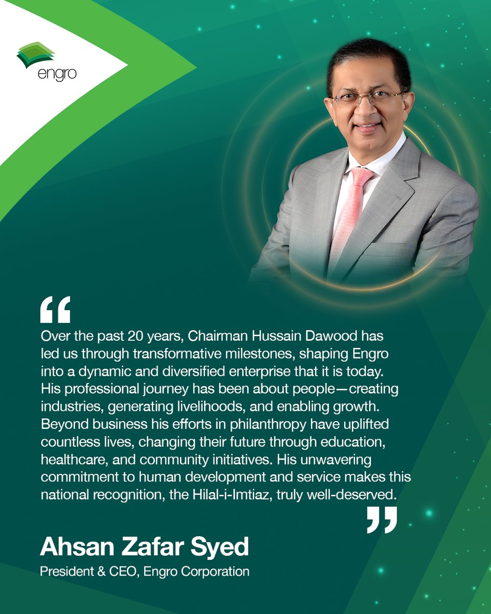 President &amp; CEO of Engro Corporation, Ahsan Zafar Syed, reflects on the exceptional leadership of Chairman Hussain Dawood, who has been instrumental in driving growth and creating livelihoods, making a positive impact on communities across Pakistan. 

#HussainDawood #HilaliImtiaz