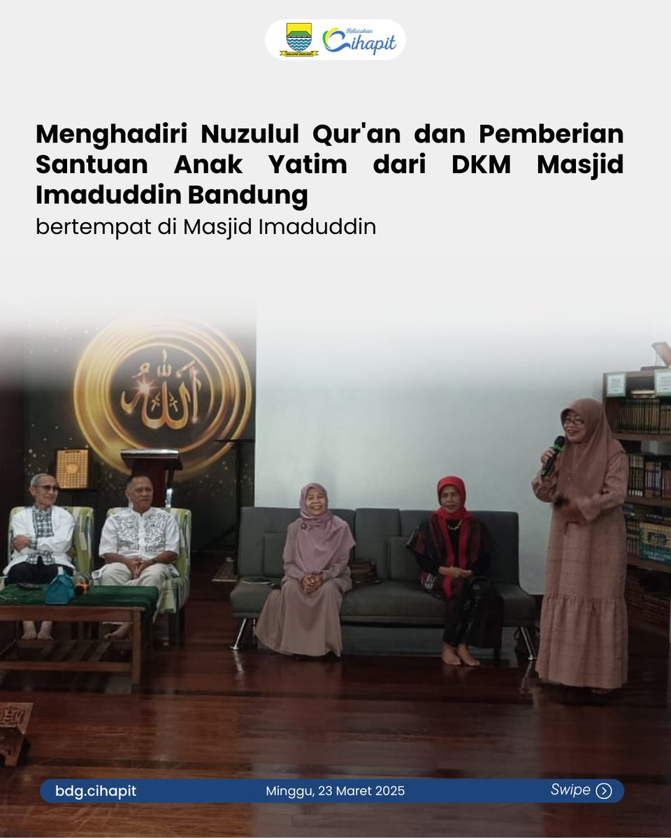 kel_cihapit's tweet photo. Lurah Cihapit bersama Ketua RW 01 dan RT 06 menghadiri Nuzulul Qur'an dan Pemberian Santuan Anak Yatim dari DKM Masjid Imaduddin Bandung.

Minggu, 23 Maret 2025 https://t.co/0LeJJokFgp