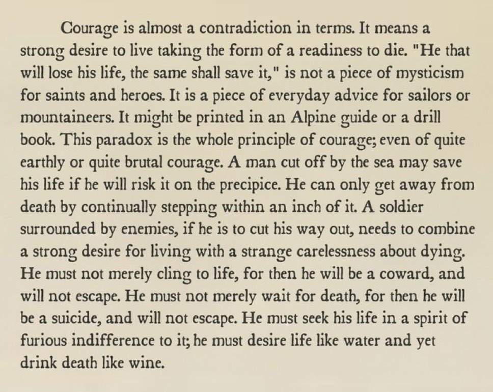 tillwehvfaces's tweet image. I’ve come back to G.K. Chesterton’s definition of courage more times than I can count