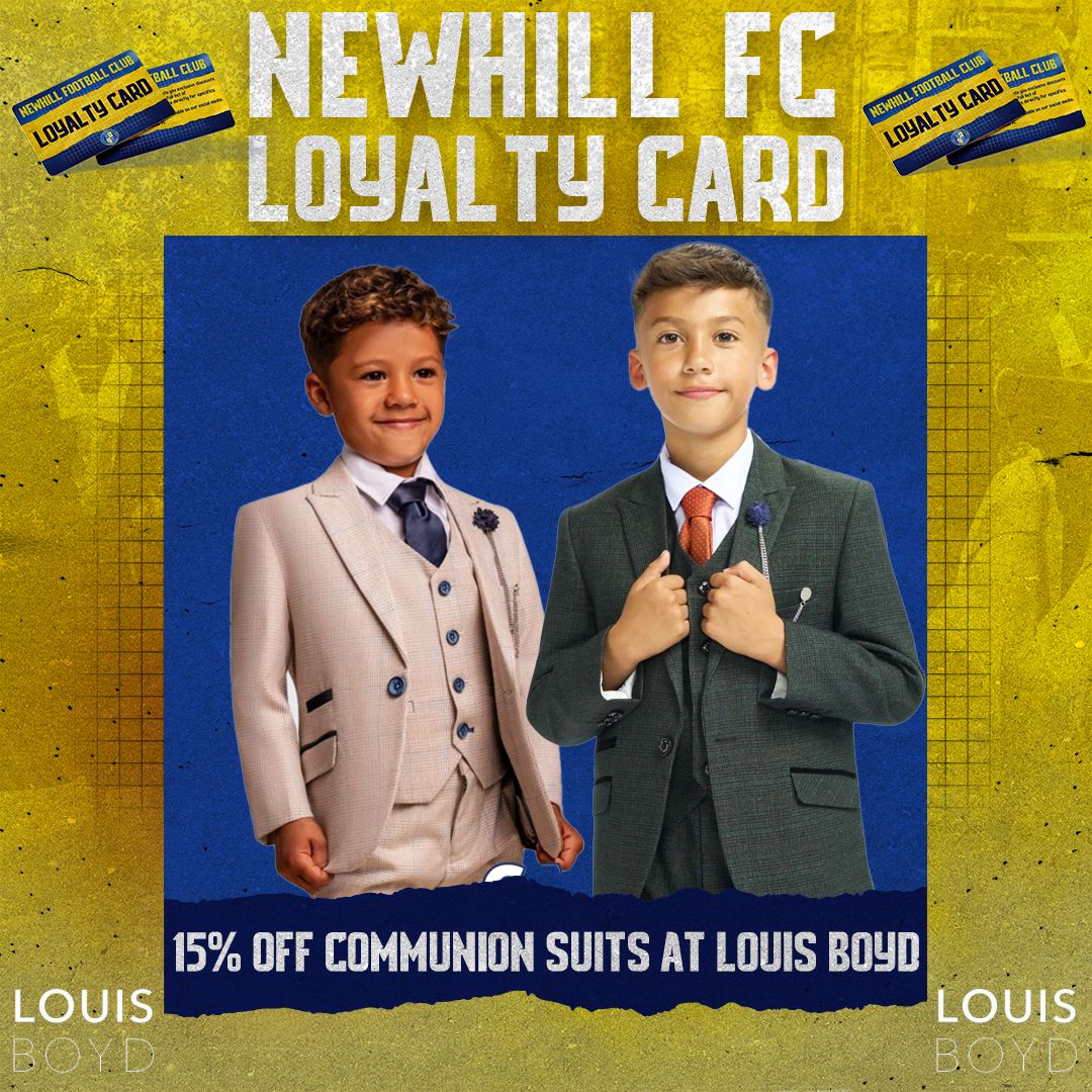 📢 Newhill FC members get 15% OFF Communion suits at <a href="/louis_boyd/">Louis Boyd Menswear</a>  with their Loyalty Card! 🙌

📅 Available Wed-Fri at Park Centre &amp; Kennedy Centre, Belfast.

A special day deserves a sharp look—don’t miss out! 💙 #NewhillFC #LoyaltyCard #LouisBoyd