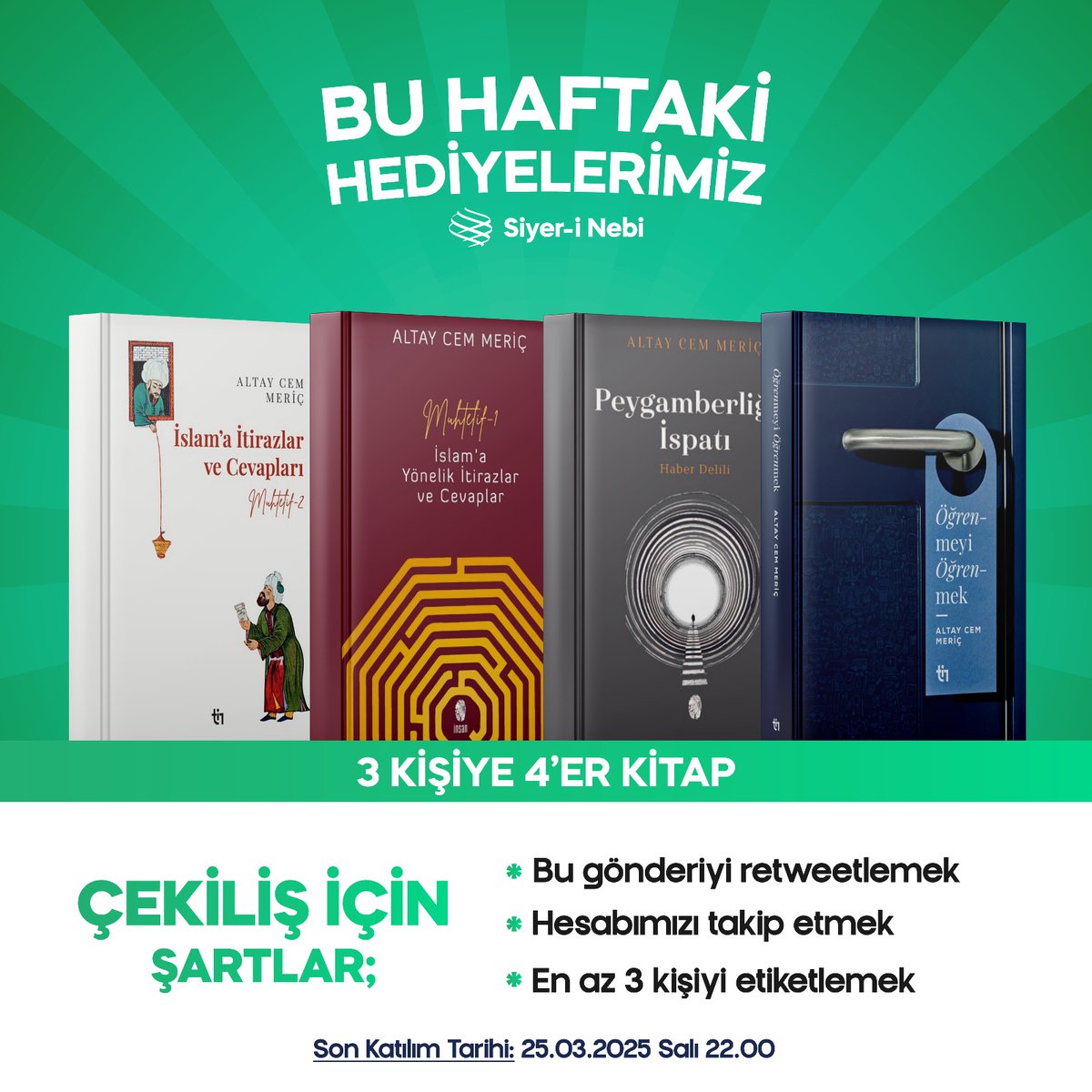 Üç kardeşimize Altay Cem Meriç hocamızın eserlerini hediye ediyor, dualarınızı ve desteklerinizi bekliyoruz.