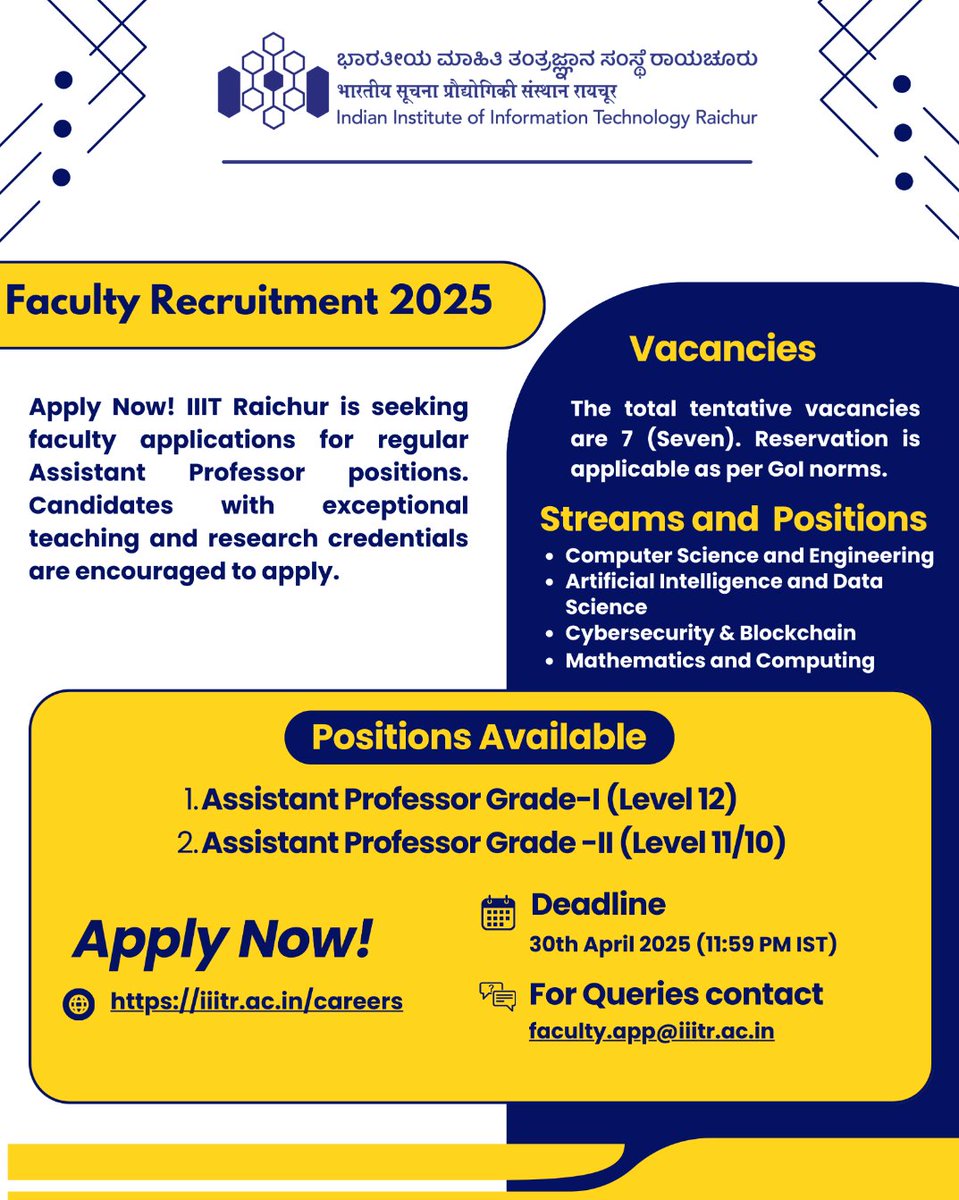 🚀 IIIT Raichur is hiring! Apply for Assistant Professor (Regular) positions in:

🔹 CSE / AI &amp; Data Science
🔹 Mathematics &amp; Computing

📅 Deadline: April 30, 2025 (11:59 PM IST)

🔗 Apply: iiitr.ac.in/careers

📩 Queries: faculty.app@iiitr.ac.in

#IIITRaichur #FacultyHiring