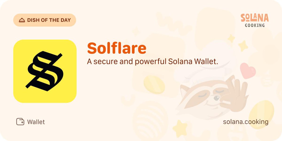 All-in-One Solana Wallet

Dish of the Day:
🥘 @solflare_wallet 
📝 A secure and powerful Solana Wallet.
🍽️ Wallet 💼

See What's Cooking:
solana.cooking/product/solfla…