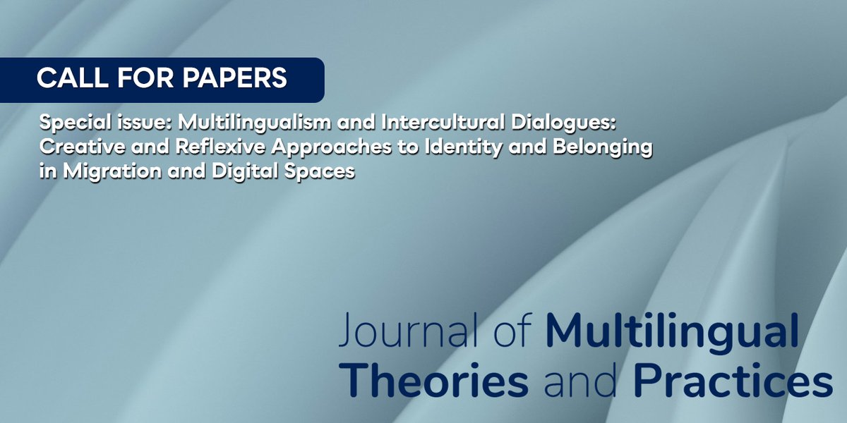 Contribute to the special issue "Multilingualism and Intercultural Dialogues" in the Journal of Multilingual Theories and Practices, guest edited by <a href="/AZabrodskaja/">Anastassia Zabrodskaja</a> and <a href="/profzhuhua/">Zhu Hua</a>. 

Learn more: bit.ly/JMTP-CFP #CallforPapers #AcademicJournal