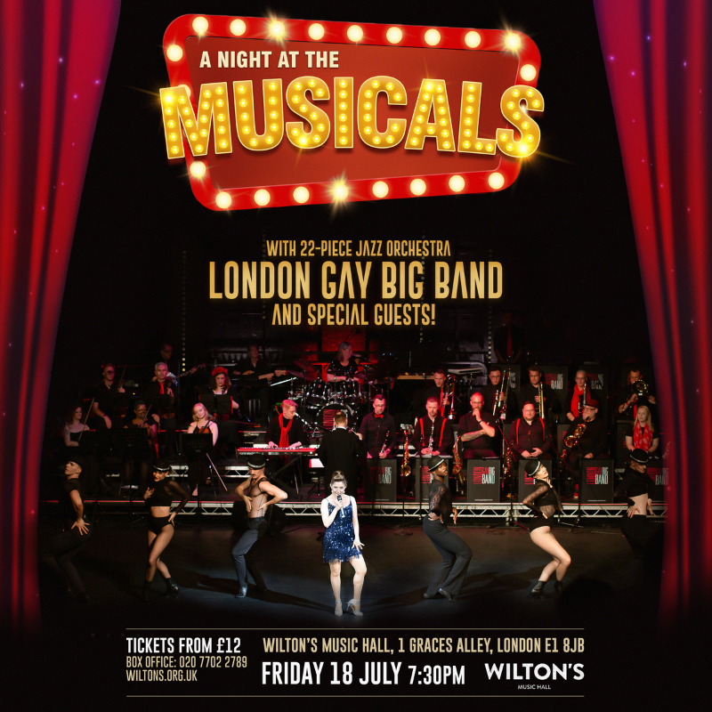 Join us for our next show: A Night at the Musicals - Friday 18 July - Wilton's Music Hall - mailchi.mp/73528914d08e/n…
